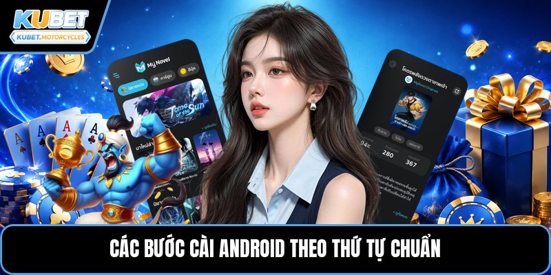 Các bước cài Android theo thứ tự chuẩn